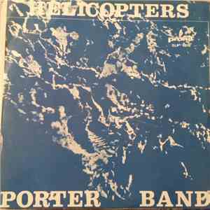 Porter Band - Helicopters download flac mp3
