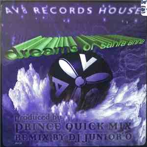 Prince Quick Mix & DJ Junior O - Dreams Of Santa Anna download flac mp3