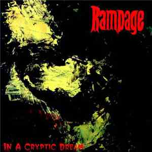 Rampage  - In A Cryptic Dream download flac mp3