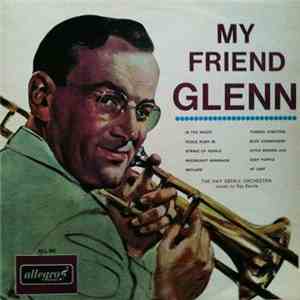Ray Eberle Orchestra - My Friend Glenn download flac mp3