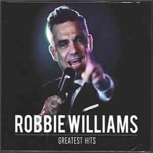 Robbie Williams - Greatest Hits download flac mp3