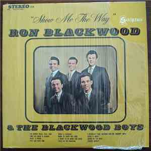 Ron Blackwood & The Blackwood Boys - Show Me The Way download flac mp3
