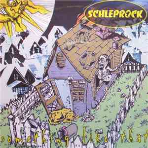 Schleprock - Something Like That download flac mp3
