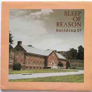 Sleep Of Reason - Building 27 download flac mp3