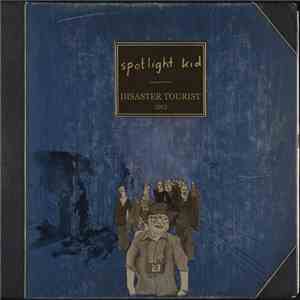 Spotlight Kid - Disaster Tourist download flac mp3