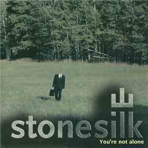 Stonesilk - You're Not Alone download flac mp3
