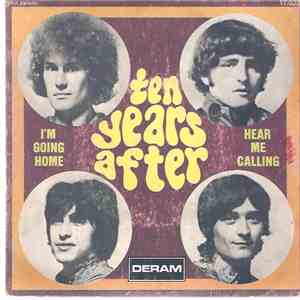 Ten Years After - I'm Going Home / Hear Me Calling download flac mp3