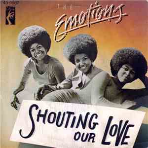 The Emotions - Shouting Out Love download flac mp3