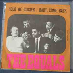 The Equals - Hold Me Closer / Baby, Come Back download flac mp3