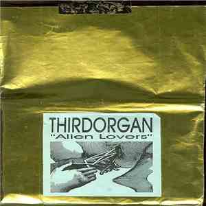 Thirdorgan - Alien Lovers download flac mp3