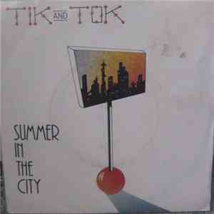 Tik & Tok - Summer In The City download flac mp3
