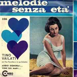 Tino Vailati - Melodie Senza Età download flac mp3