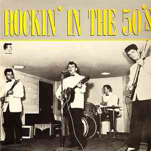 Various - Rockin' In The '50s download flac mp3