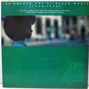 Various - The Golden Age Of Black Music (1970 - 1975) download flac mp3