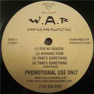 Wanted And Respected - For No Reason / Winning Team / That's Something download flac mp3