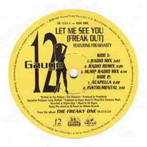 12 Gauge Featuring FreakNasty - Let Me See You (Freak Out) download flac mp3