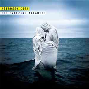 Aberdeen City - The Freezing Atlantic download flac mp3