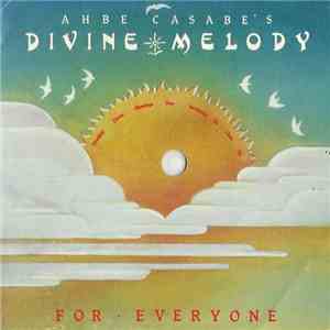 Ahbe Casabe - Divine Melody download flac mp3