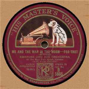 Ambrose And His Orchestra - Me And The Man In The Moon / If I Had You download flac mp3