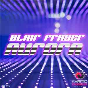Blair Fraser - Aurora download flac mp3