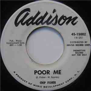 Chip Fisher - Poor Me download flac mp3
