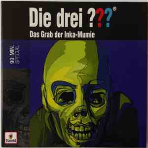 Christoph Dittert - Die Drei ??? - Das Grab Der Inka-Mumie download flac mp3