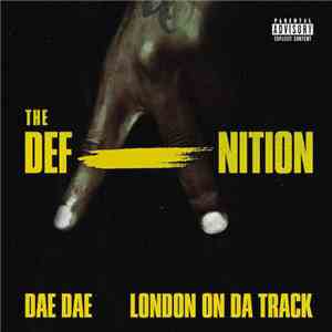 Dae Dae , London On Da Track - The DefANition download flac mp3