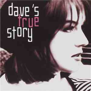 Dave's True Story - Dave's True Story flac mp3 download