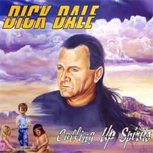 Dick Dale - Calling Up Spirits download flac mp3