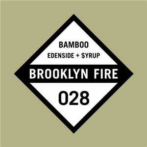 Edenside + $yrup - Bamboo download flac mp3