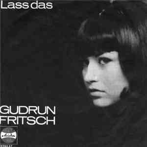 Gudrun Fritsch - Lass Das / Alles Kommt Ganz Anders download flac mp3