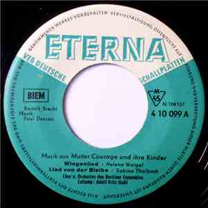 Helene Weigel / Sabine Thalbach / Ernst Busch - Musik Aus Mutter Courage Und Ihre Kinder download flac mp3