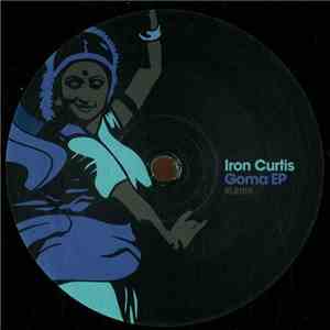 Iron Curtis - Goma EP download flac mp3