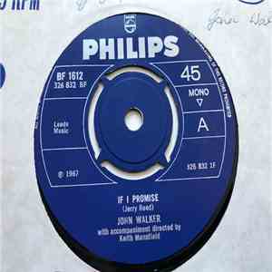 John Walker  - If I Promise / I See Love In You download flac mp3