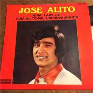José Alito - Niña / Lady Liz / Tcha Ka Tchak / Um Novo Mundo download flac mp3