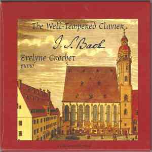 J.S. Bach – Evelyne Crochet - The Well-Tempered Clavier download flac mp3