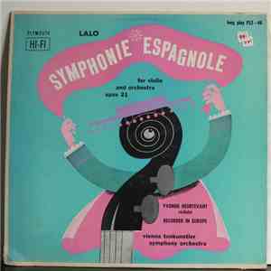 Lalo, Yvonne Heurtevant, Vienna Tonkunstler Symphony Orchestra - Symphonie Espagnole for Violin and Orchestra, Opus 21 download flac mp3