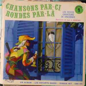 Les Petits Chanteurs De Vincennes - Chansons Par-ci Rondes Par-là Volume 1 download flac mp3