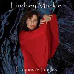 Lindsey Mackie - Plaques & Triangles download flac mp3