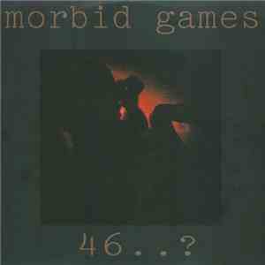 Morbid Games - 46..? download flac mp3