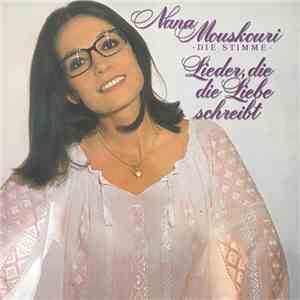 Nana Mouskouri - Lieder, Die Die Liebe Schreibt download flac mp3
