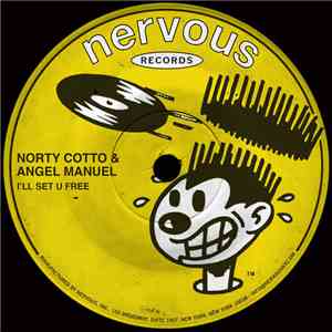 Norty Cotto & Angel Manuel - I'll Set U Free download flac mp3