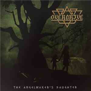Overdrive  - The Angelmaker's Daughter download flac mp3