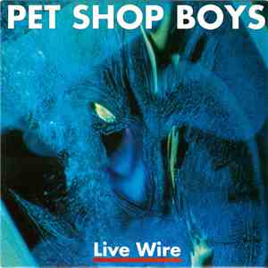 Pet Shop Boys - Live Wire download flac mp3