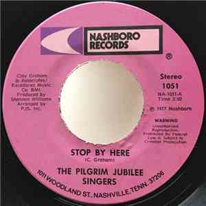 Pilgrim Jubilee Singers - Stop By Here download flac mp3