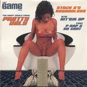 Pretty Ugly - Stack G's Regardless / Hit 'Em Up download flac mp3