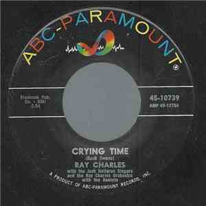 Ray Charles - Crying Time / When My Dreamboat Comes Home download flac mp3