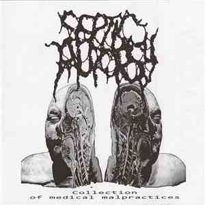 Septic Autopsy - Collection Of Medical Malpractices download flac mp3