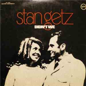 Stan Getz - Didn't We download flac mp3