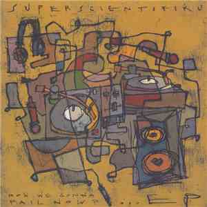 Superscientifiku - How We Gonna Fail Now? EP download flac mp3